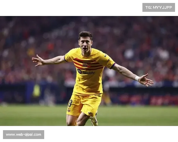 莱万助攻奥尔默反超比分，巴萨逆转关键